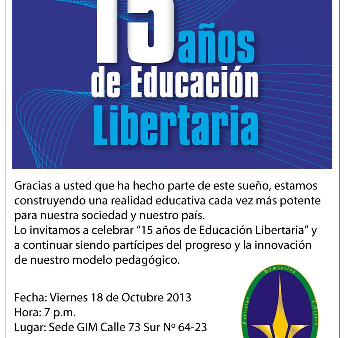 Celebración: 15 años de Educación Libertaria